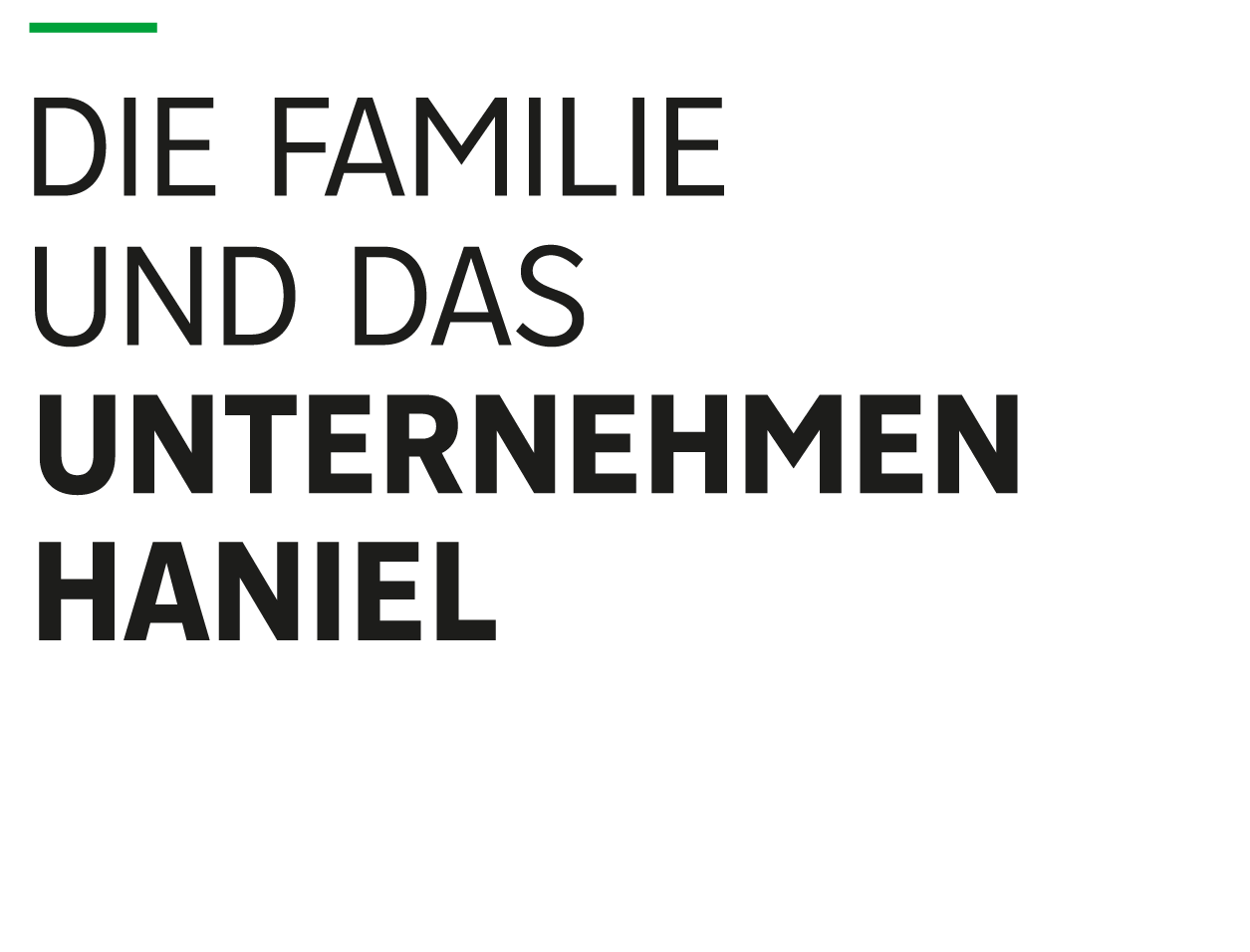 Die Familie und das Unternehmen Haniel